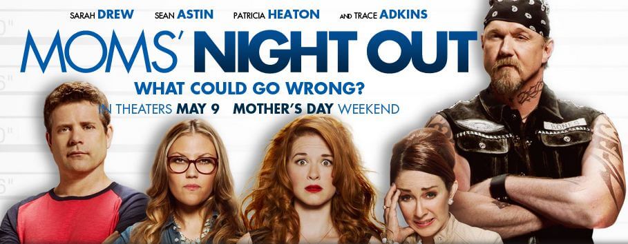 Mom's Night Out - A MUST See Comedy in Theaters May 9